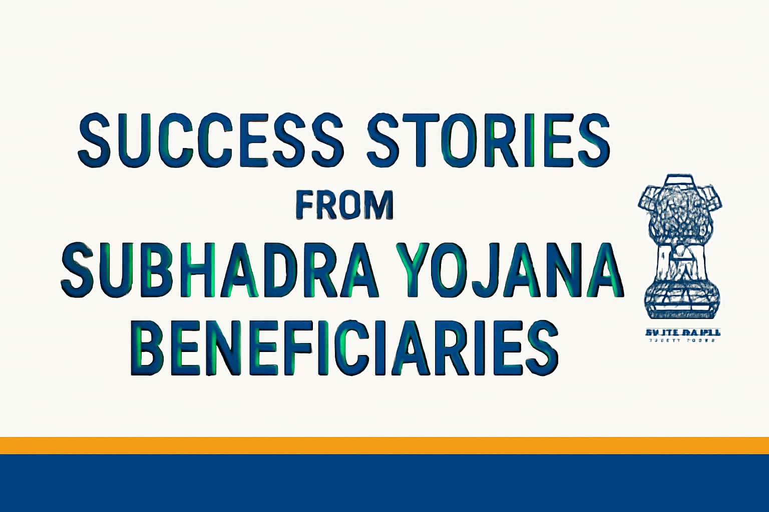 Success Stories from Subhadra Yojana Beneficiaries