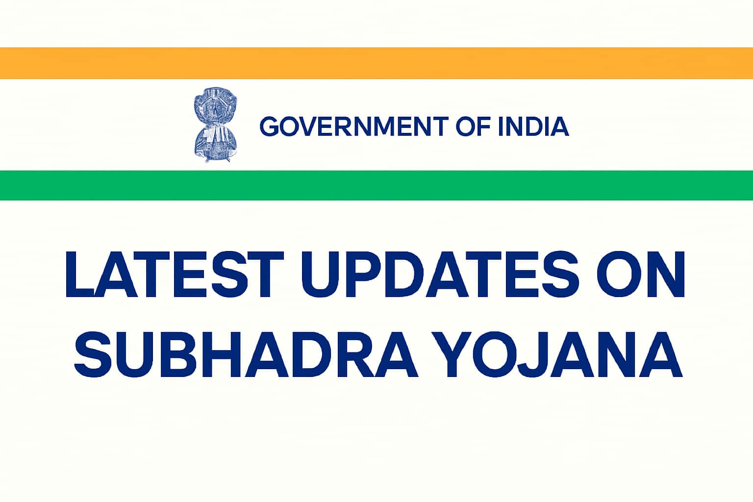 Latest Updates on Subhadra Yojana